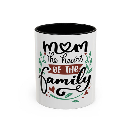 Heart of the Family Coffee Mug - Perfect Gift for Moms